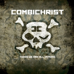 Combichrist Album Today we are all demons