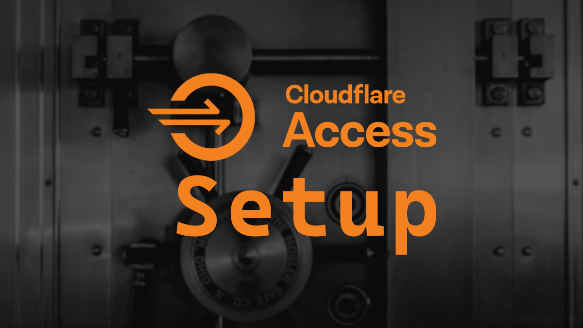 Setting Up Cloudflare Access
