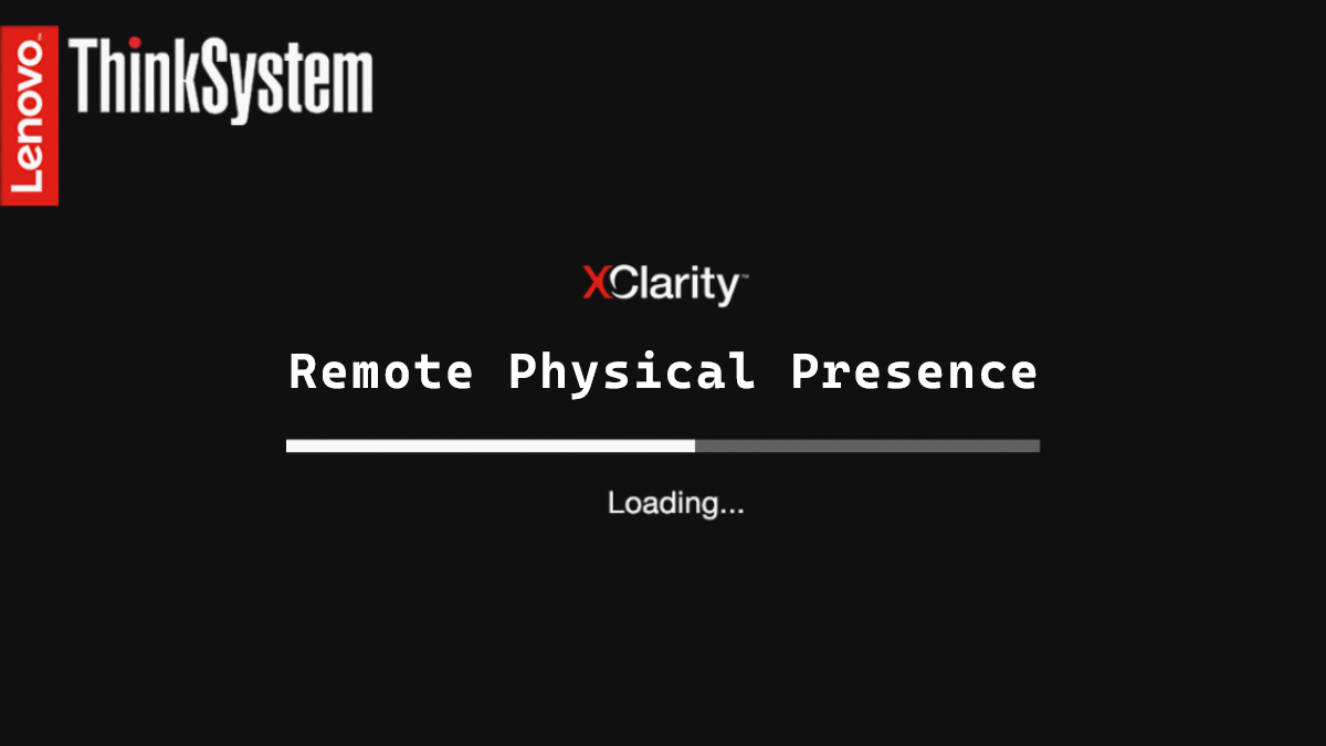 Lenovo Remote Physical Presence