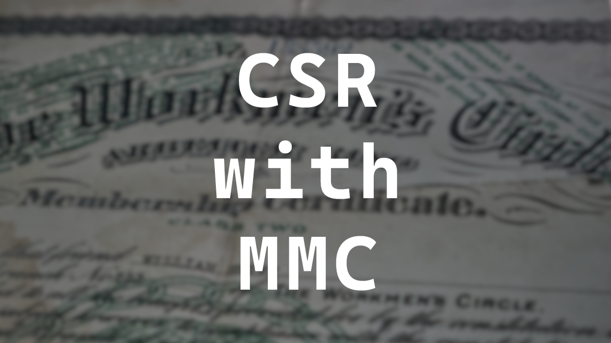 Generate CSR with MMC