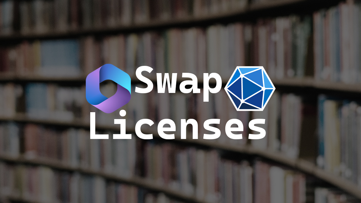 Swap Microsoft 365 Licenses with Microsoft Graph