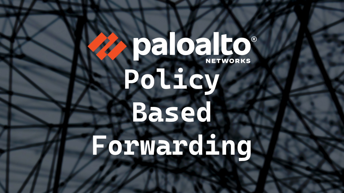 Policy Based Forwarding