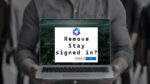 Microsoft 365 Remove Stay Signed In Option - theDXT