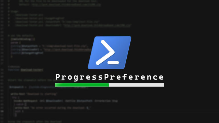 PowerShell ProgressPreference Issue - theDXT